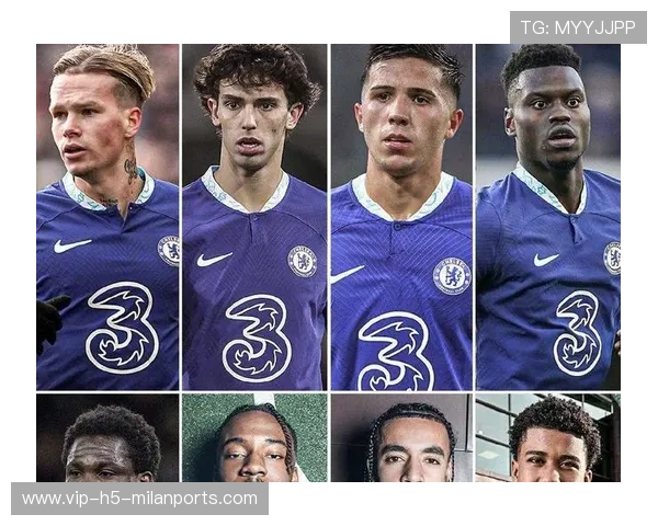 切尔西铁血引援策略：租借+购买，打造即战力王者